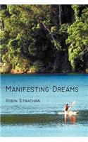 Manifesting Dreams