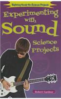 Experimenting with Sound Science Projects