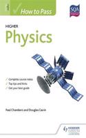 How to Pass Higher Physics: (How To Pass - Higher Level)