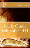 Fahrenheit 451: (A BookCaps Study Guide)