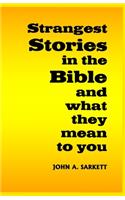 Strangest Stories in the Bible