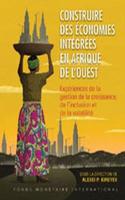 Building Integrated Economies in West Africa (French Edition)