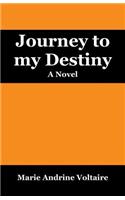 Journey to my Destiny: (English)