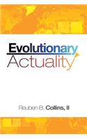 Evolutionary Actuality
