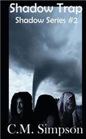 Shadow Trap: Shadow Series Book #2