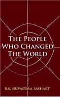 People Who Changed the World