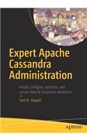 Expert Apache Cassandra Administration