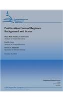 Proliferation Control Regimes: Background and Status