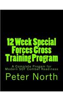 12 Week Special Forces Cross Training Program