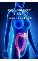 Colon and Rectal Cancer Trivia Quiz Book