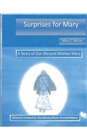 Surprises for Mary: A Story of Our Lady