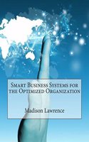Smart Business Systems for the Optimized Organization