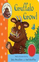My First Gruffalo: Gruffalo Growl: (My First Gruffalo)