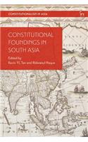 Constitutional Foundings in South Asia