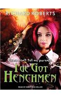 Please Don't Tell My Parents I've Got Henchmen: (3 Please Don't Tell My Parents)