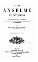 Saint Anselme de Cantorbéry, Tableau de la vie monastique