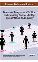 Discourse Analysis as a Tool for Understanding Gender Identity, Representation, and Equality