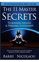 11 Master Secrets To Business Success & Personal Fulfilment