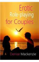 Erotic Role-playing for Couples