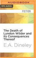 Death of Lyndon Wilder and Its Consequences Thereof