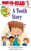 Tooth Story