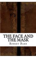 The Face and the Mask