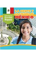 La Gente Y La Cultura de México (the People and Culture of Mexico)