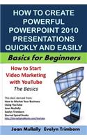 How to Create Powerful PowerPoint 2010 Presentations Quickly And Easily