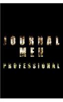 Journal Men Professional: Blank Journal Notebook To Write In