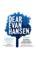 Dear Evan Hansen: The Novel Lib/E