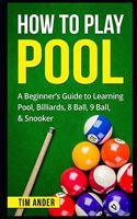 How To Play Pool