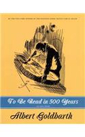 To Be Read In 500 Years