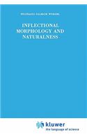 Inflectional Morphology and Naturalness