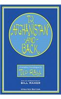 To Afghanistan and Back