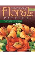 Great Book of Floral Patterns, Third Edition, Revised and Expanded