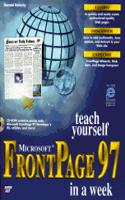 Sams Teach Yourself Microsoft FrontPage 97 in a Week