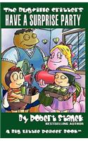Have a Surprise Party (The Bugville Critters, Lass Ladybug's Adventures Series #6)