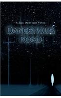 Dangerous Road