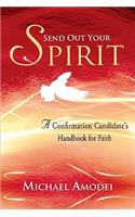 Send Out Your Spirit