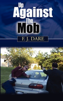 Up Against The Mob