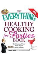 Everything Healthy Cooking for Parties
