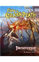 Pathfinder Module: City of Golden Death: Pathfinder Module: Level 5