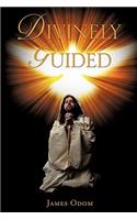 Divinely Guided