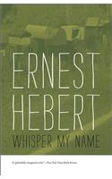 Whisper My Name
