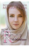 The Rose of Lancaster County