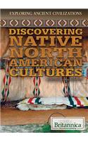Discovering Native North American Cultures