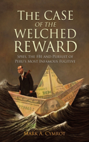 Case of the Welched Reward