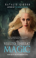 Veiled Threat of Magic