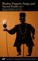 Shadow Puppets, Songs, and Sacred Feasts