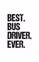 Best Bus Driver Ever